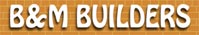 B&M Builders